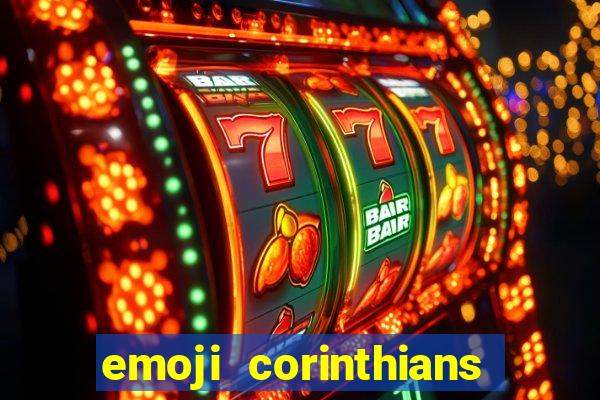 emoji corinthians copiar e colar